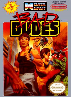 Bad Dudes (Nintendo Entertainment System)